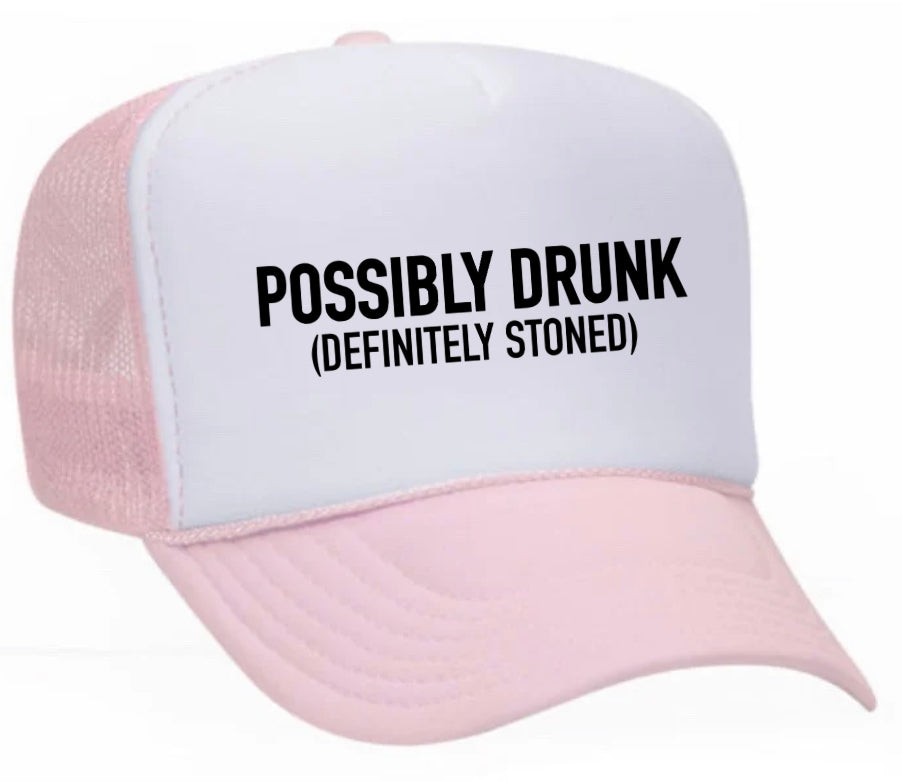 Possibly Drunk (Definitely Stoned) Trucker Hat