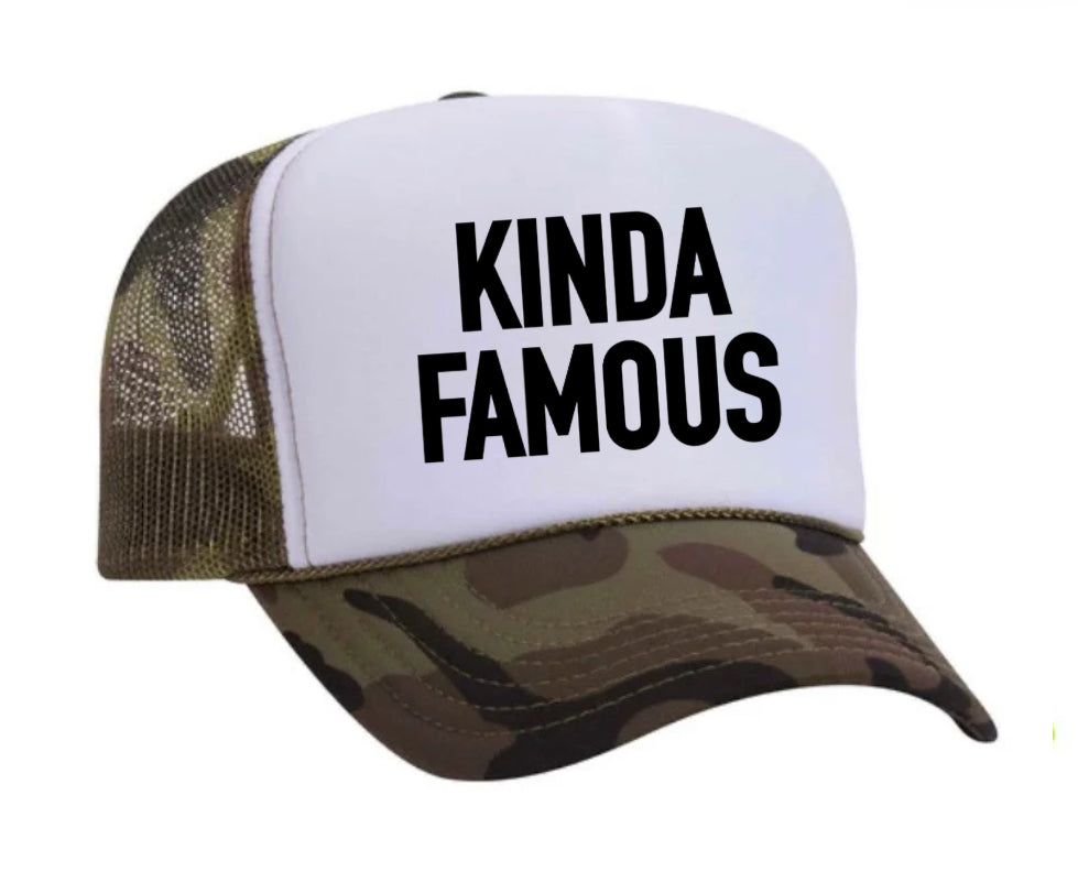 Kinda Famous Trucker Hat