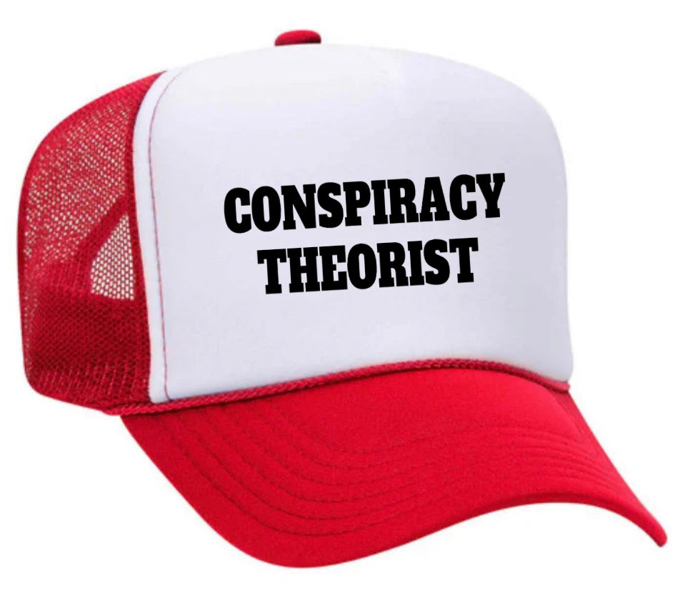 Conspiracy Theorist Trucker Hat