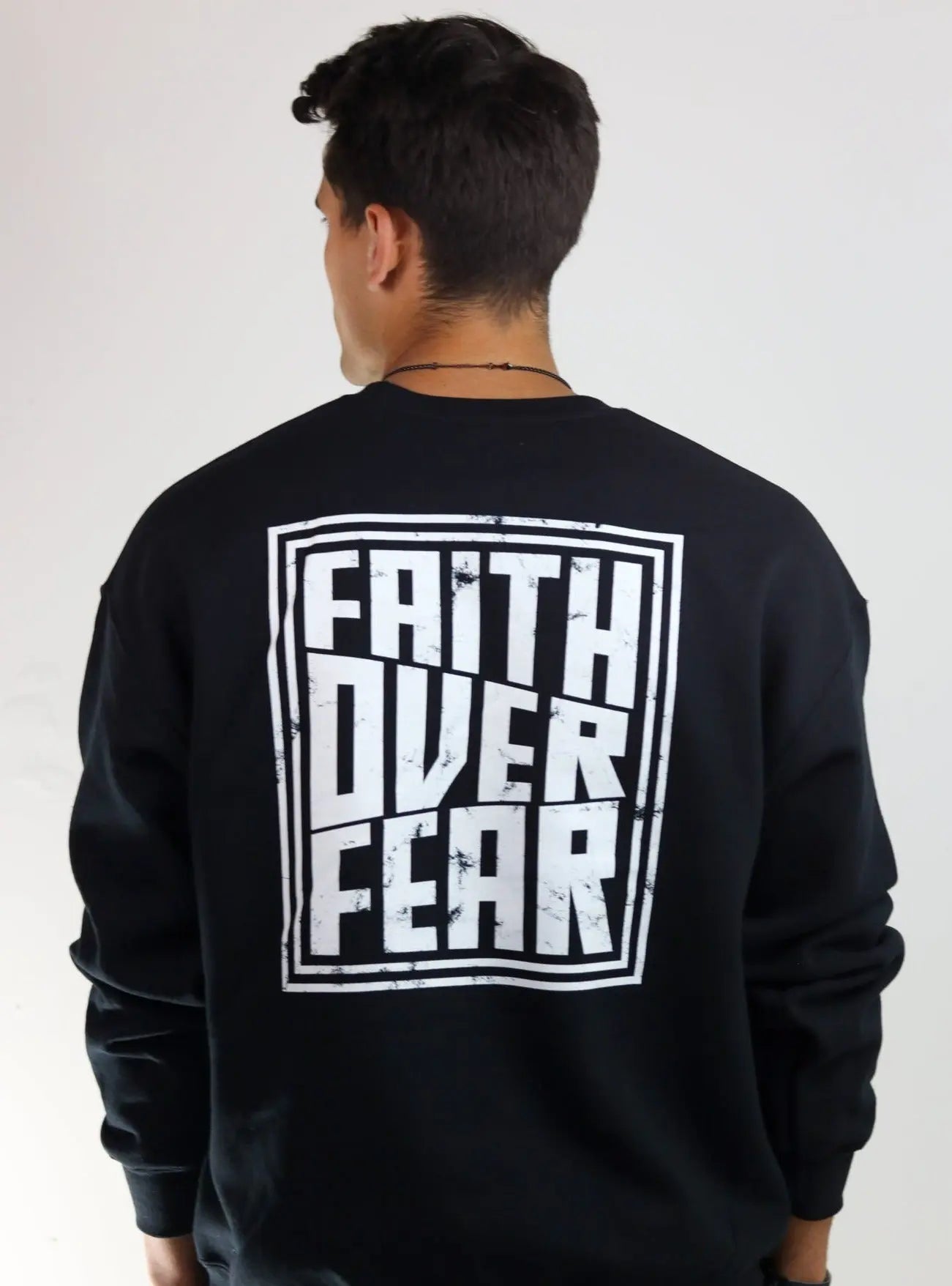 Faith Over Fear Crewneck