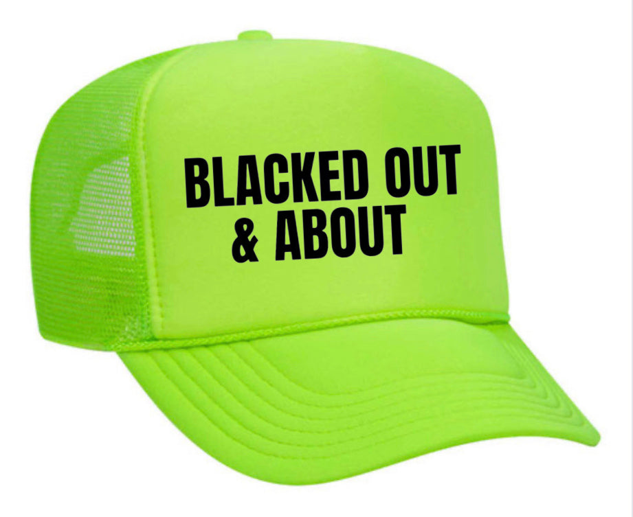 Blacked Out & About Trucker Hat