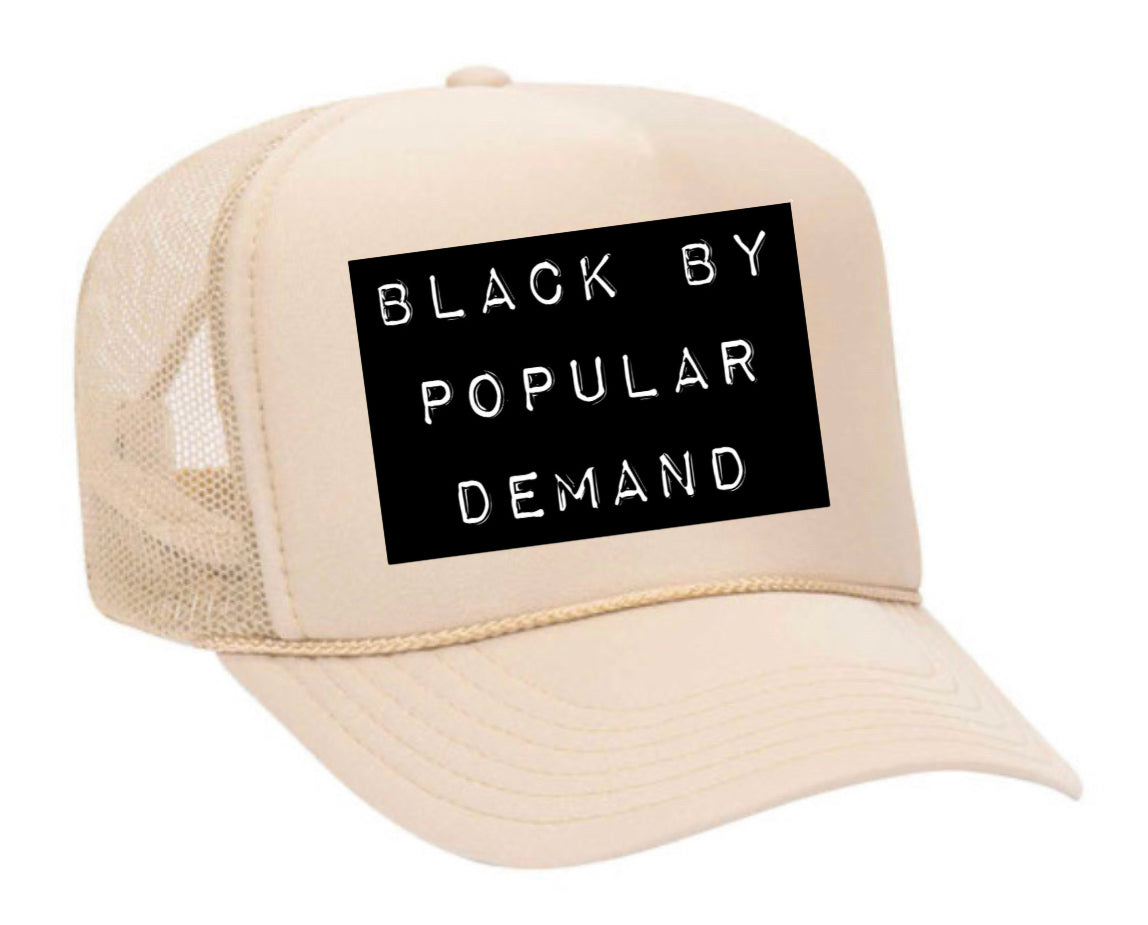 Black by Popular Demand Trucker Hat