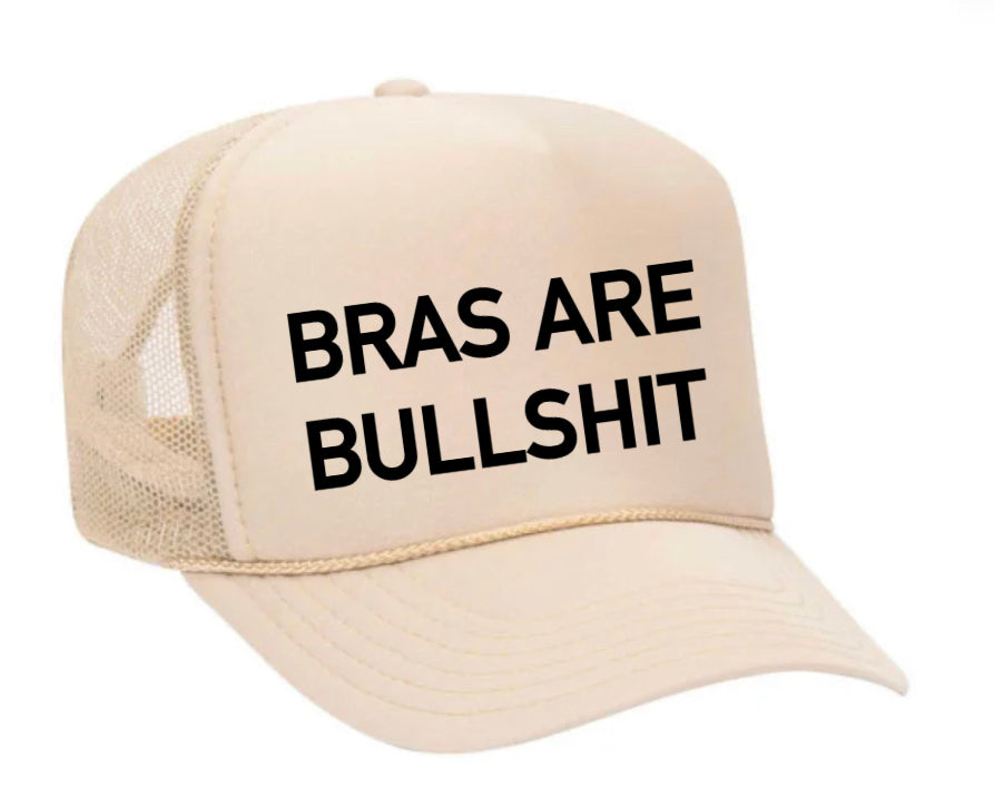 Bras Are Bullshit Trucker Hat