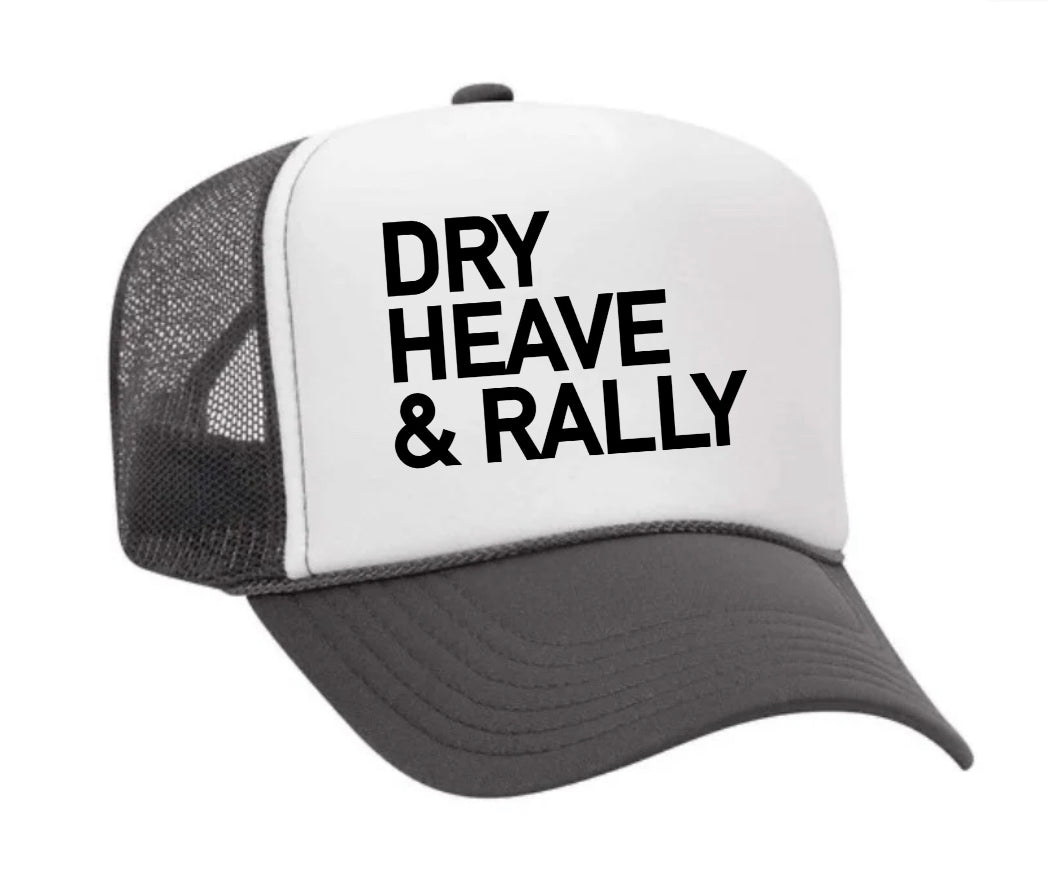 Dry Heave and Rally Inappropriate Trucker Hat