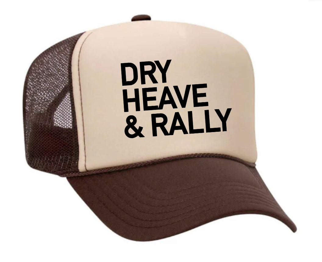 Dry Heave and Rally Inappropriate Trucker Hat