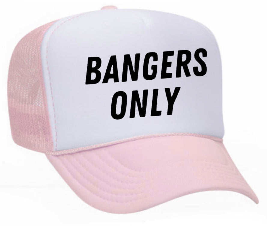 Bangers Only Trucker Hat