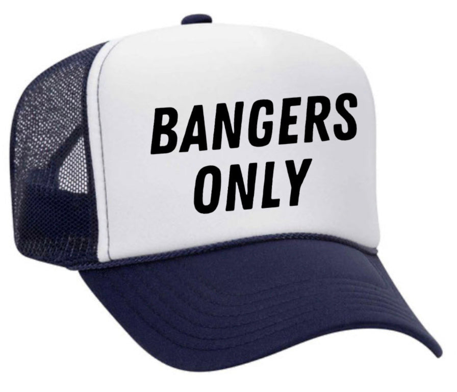 Bangers Only Trucker Hat