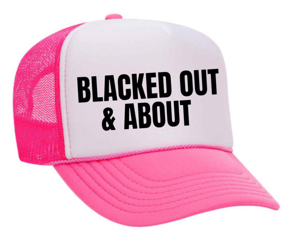 Blacked Out & About Trucker Hat