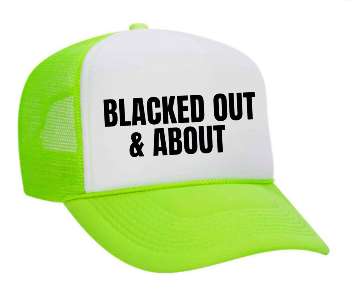 Blacked Out & About Trucker Hat