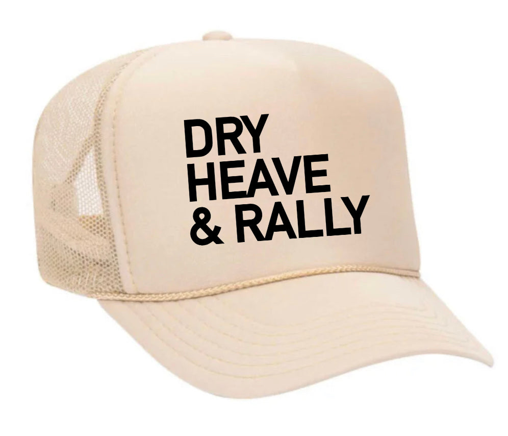 Dry Heave and Rally Inappropriate Trucker Hat