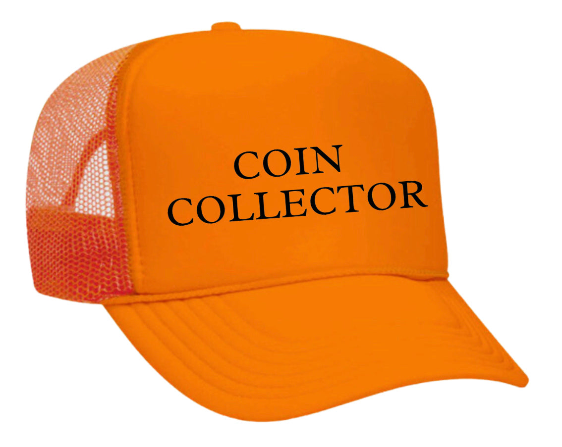 Coin Collector Trucker Hat