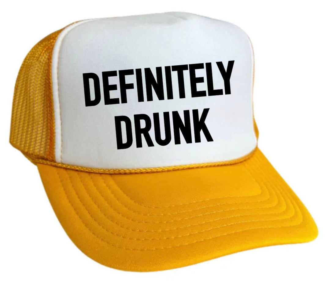 Definitely Drunk Trucker Hat