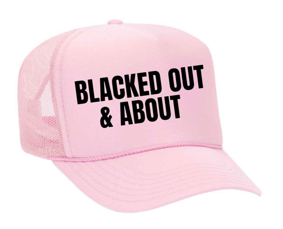 Blacked Out & About Trucker Hat