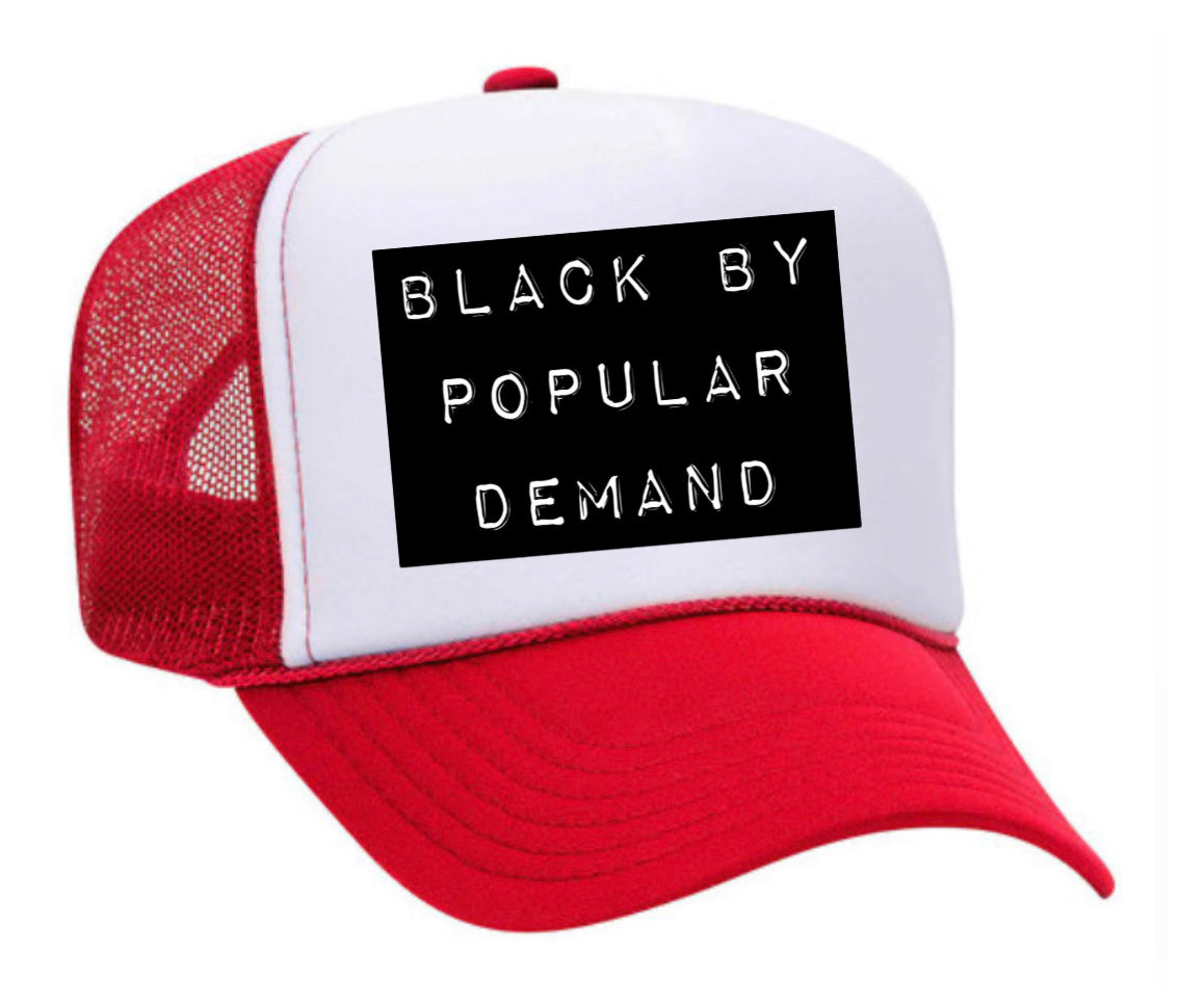 Black by Popular Demand Trucker Hat