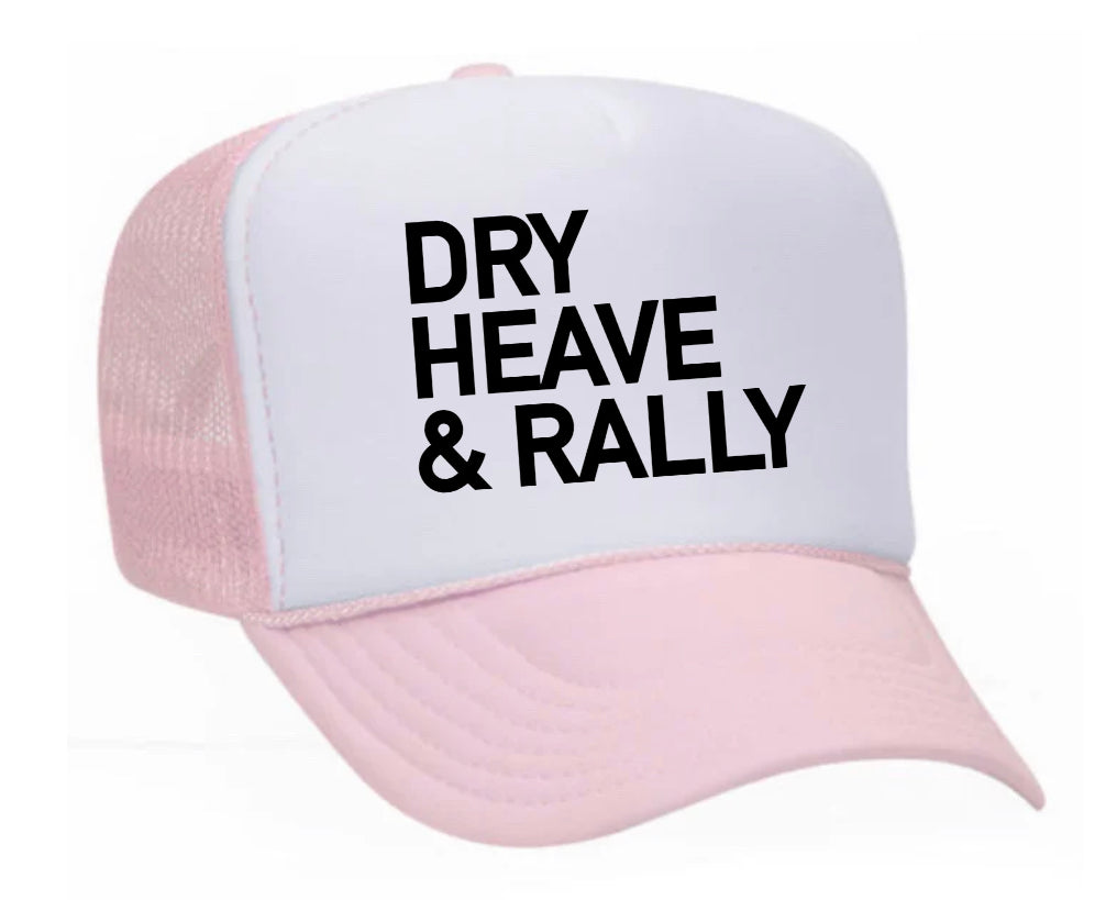 Dry Heave and Rally Inappropriate Trucker Hat