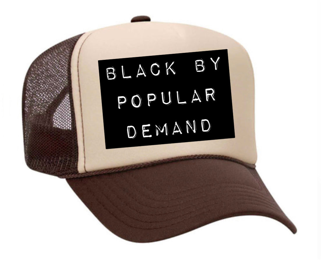 Black by Popular Demand Trucker Hat