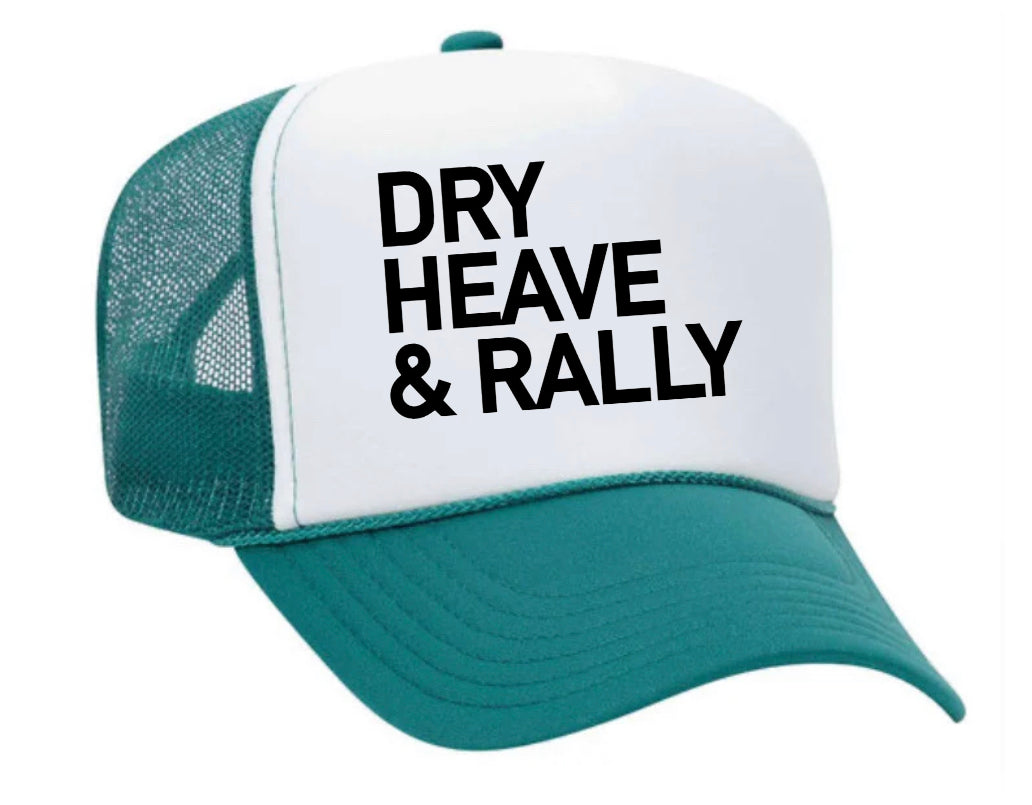 Dry Heave and Rally Inappropriate Trucker Hat