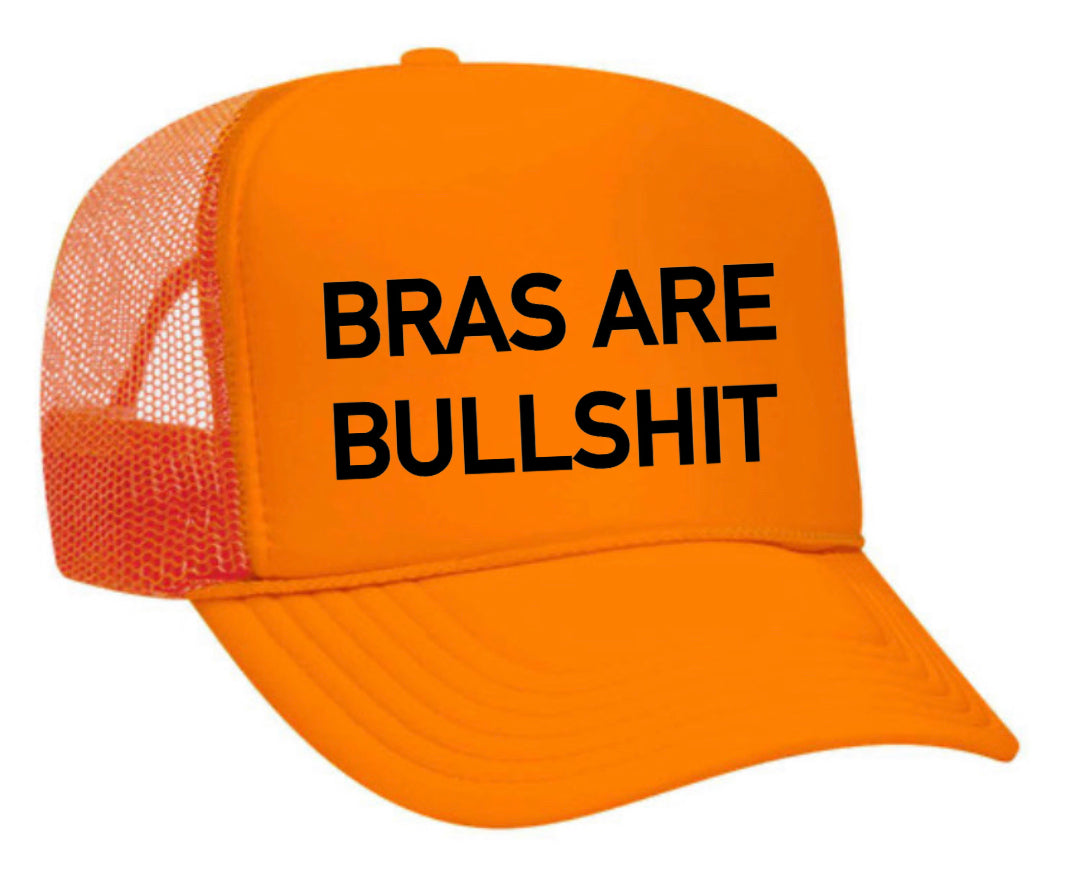 Bras Are Bullshit Trucker Hat