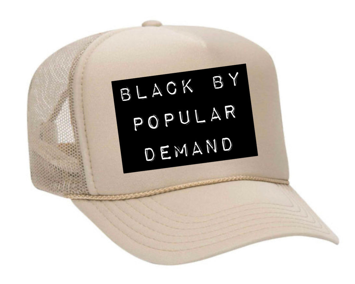 Black by Popular Demand Trucker Hat