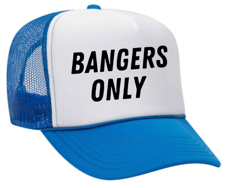 Bangers Only Trucker Hat