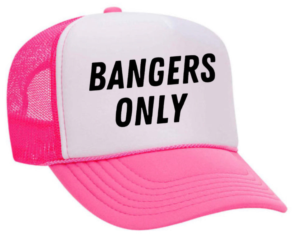 Bangers Only Trucker Hat