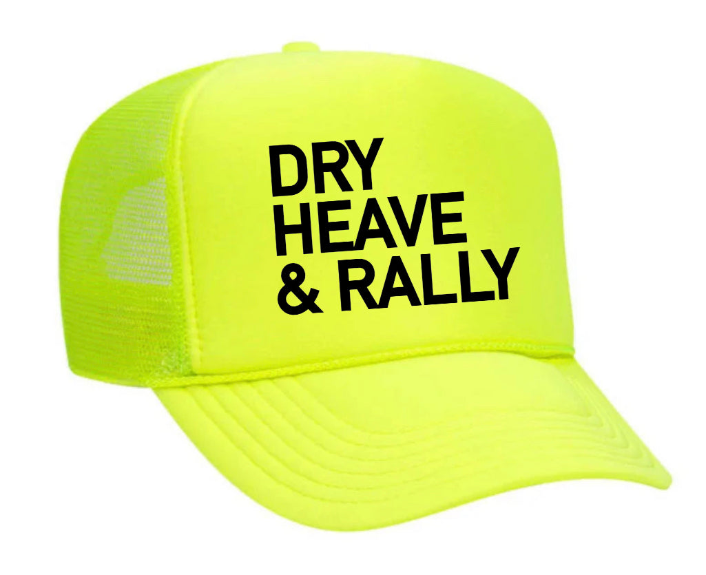 Dry Heave and Rally Inappropriate Trucker Hat