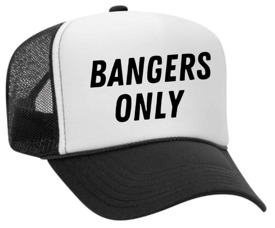 Bangers Only Trucker Hat