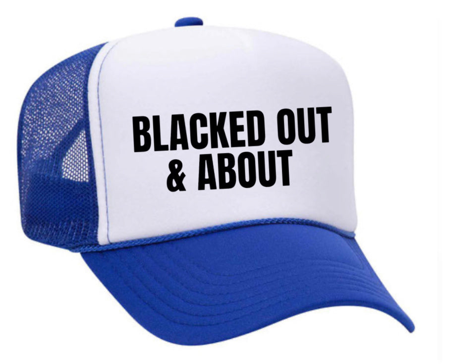 Blacked Out & About Trucker Hat