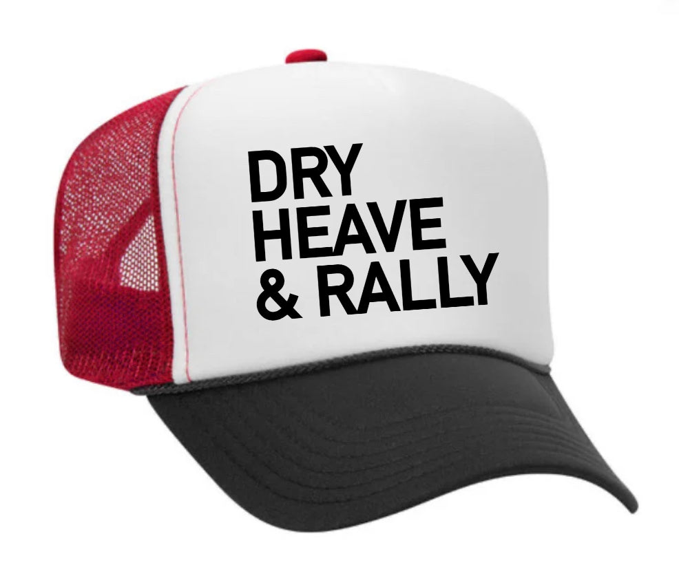 Dry Heave and Rally Inappropriate Trucker Hat