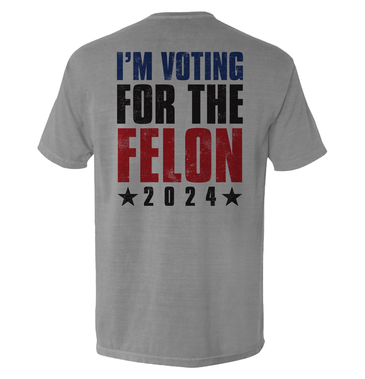 I'm Voting For The Felon