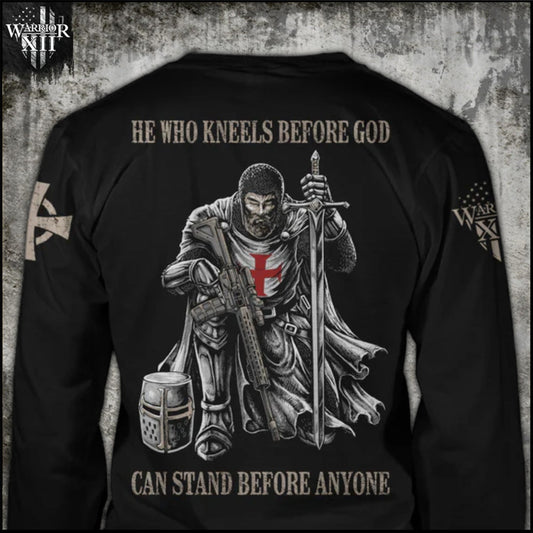 He Who Kneels Before God - Long Sleeve