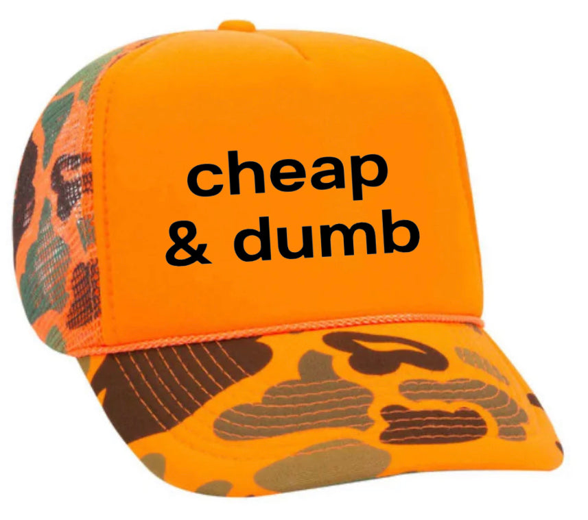 Cheap & Dumb Trucker Hat