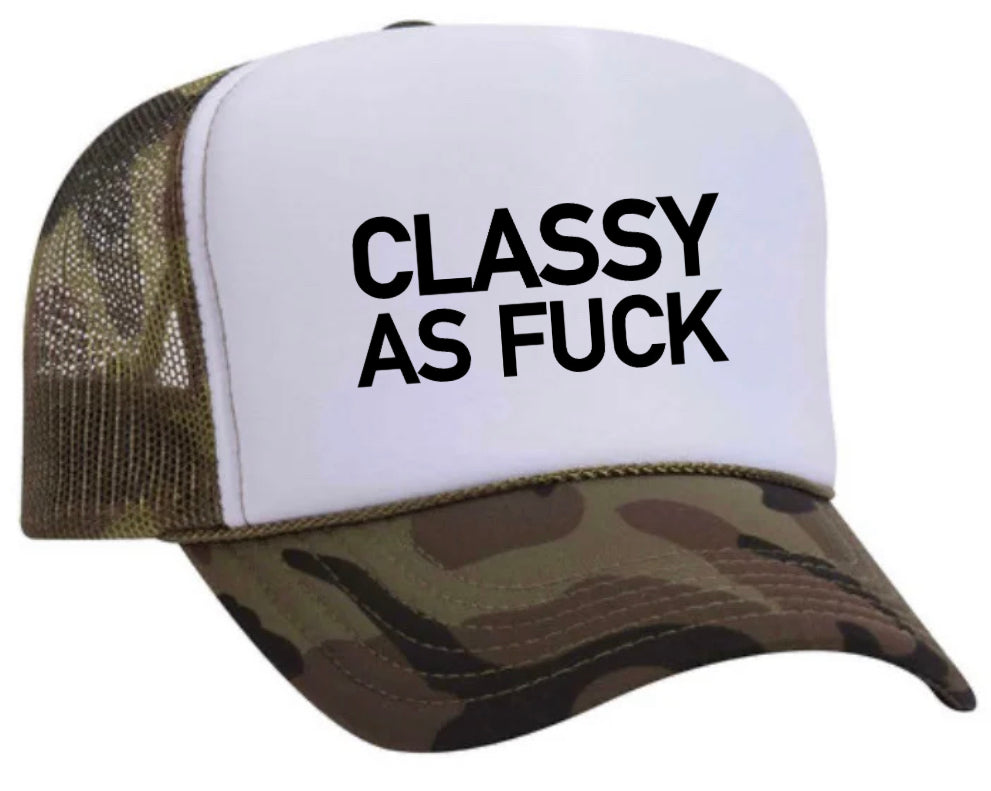 Classy As Fuck Trucker Hat