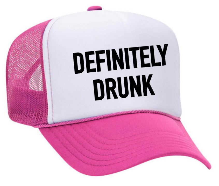 Definitely Drunk Trucker Hat