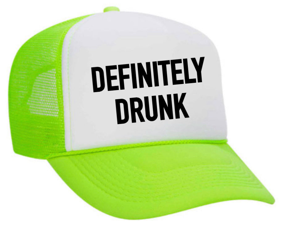 Definitely Drunk Trucker Hat