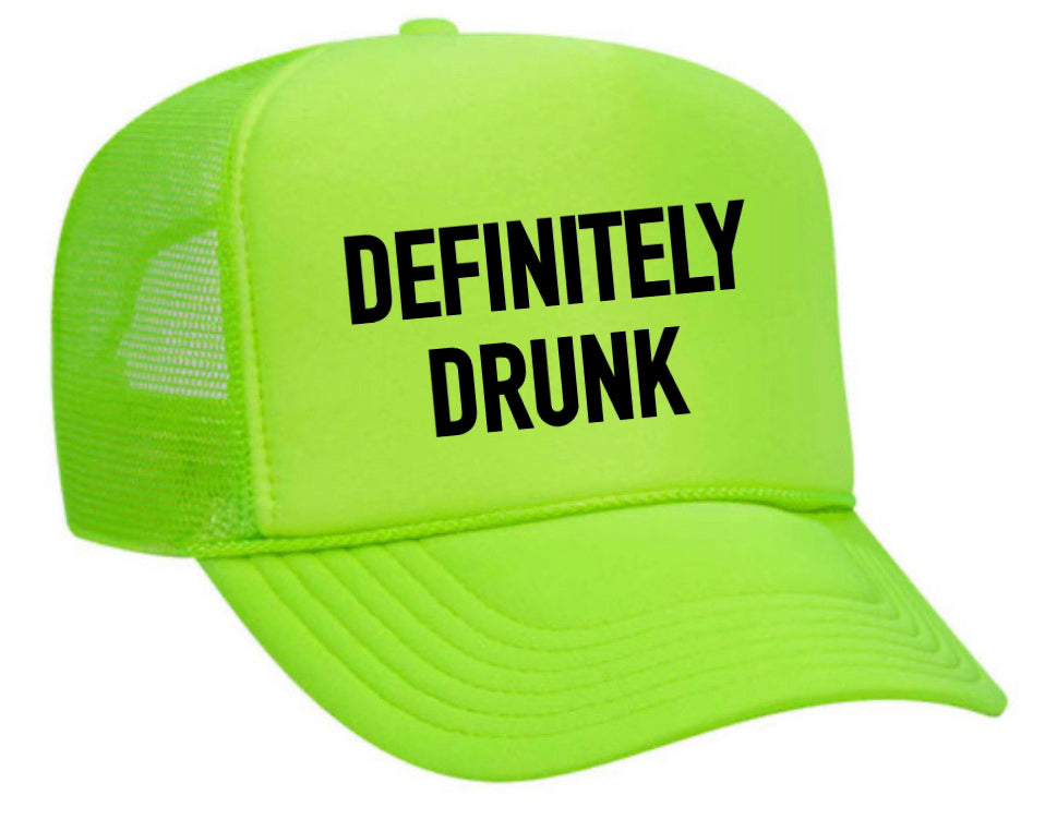 Definitely Drunk Trucker Hat