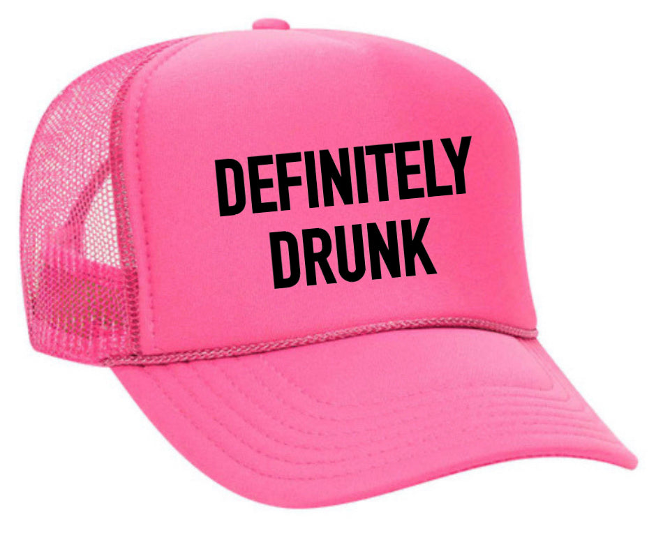 Definitely Drunk Trucker Hat