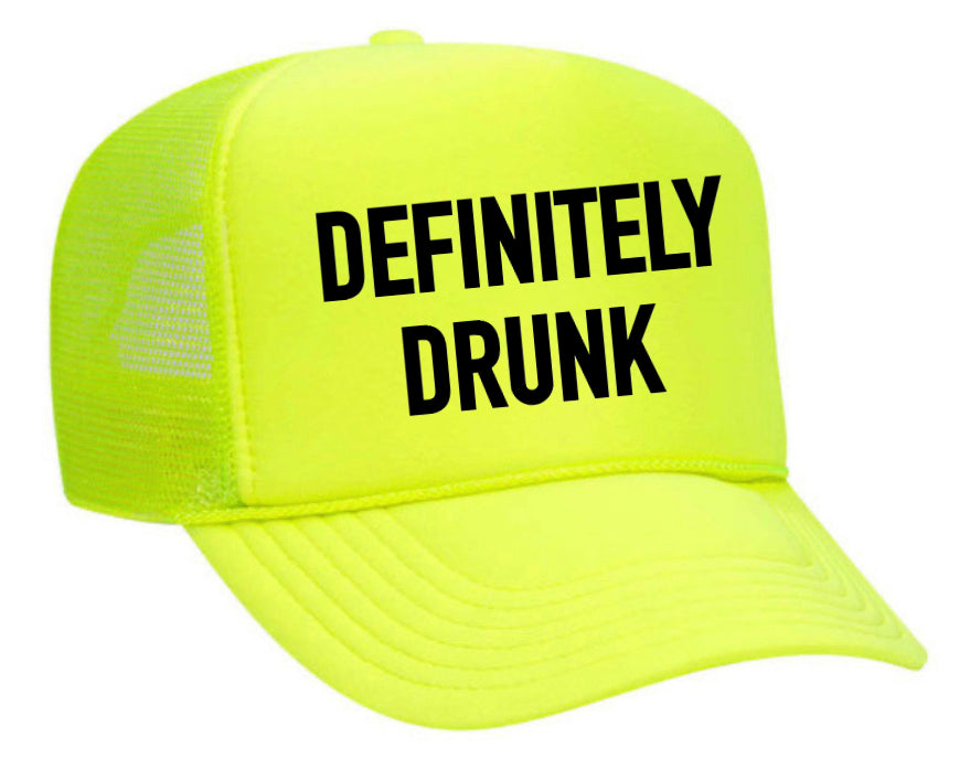 Definitely Drunk Trucker Hat