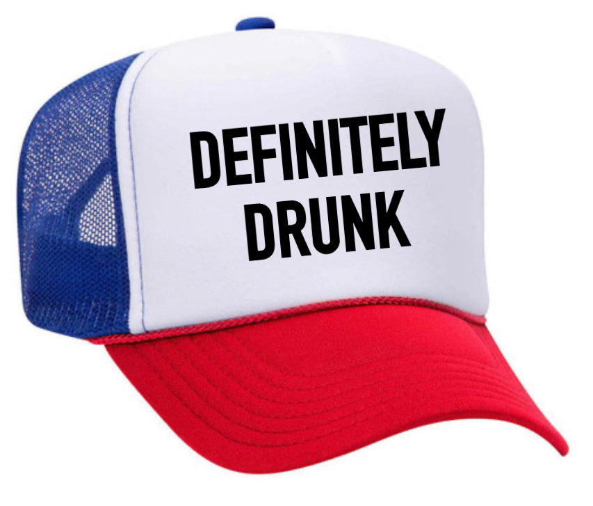 Definitely Drunk Trucker Hat