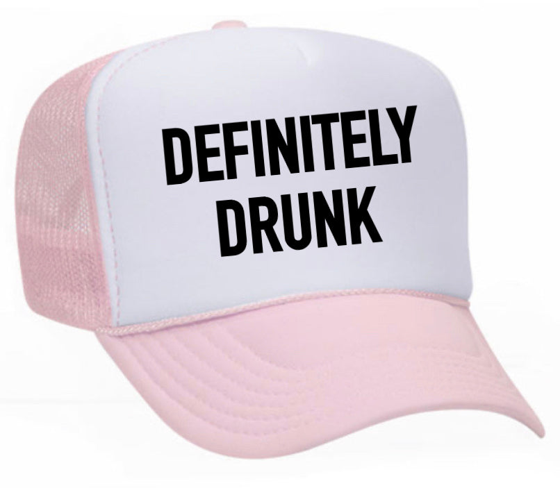 Definitely Drunk Trucker Hat