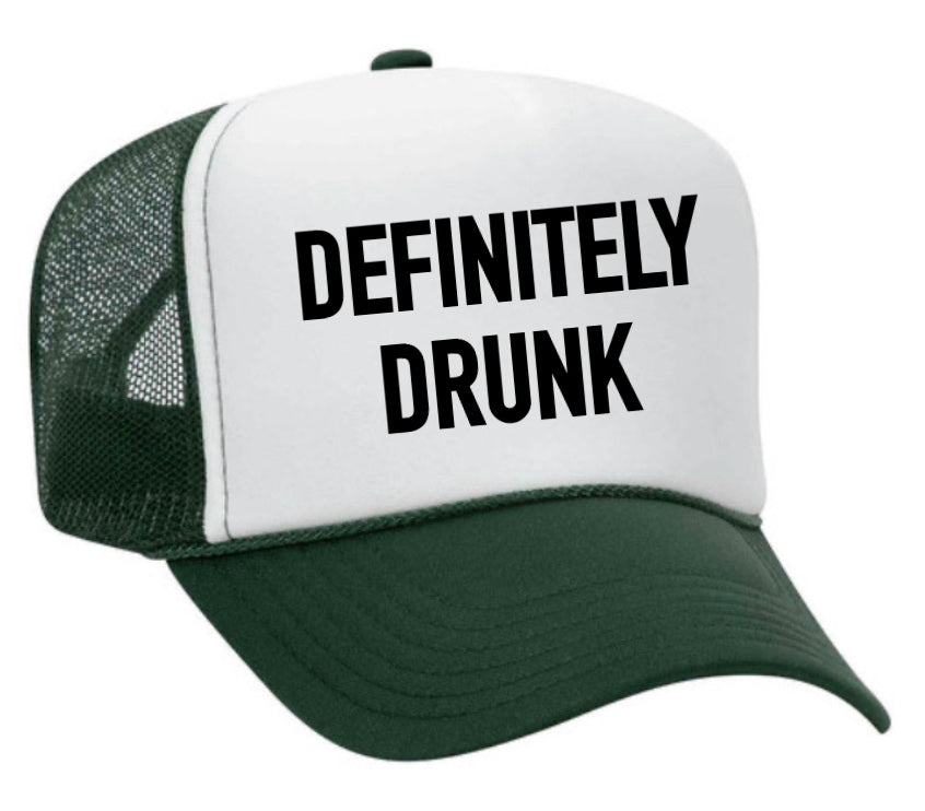 Definitely Drunk Trucker Hat