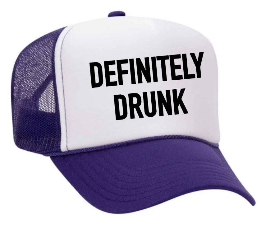 Definitely Drunk Trucker Hat