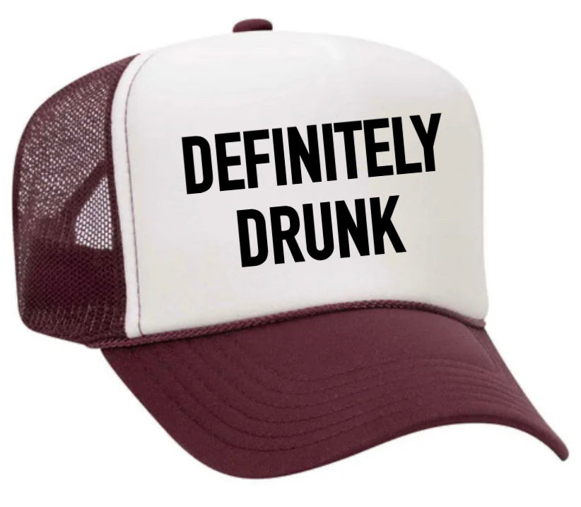 Definitely Drunk Trucker Hat