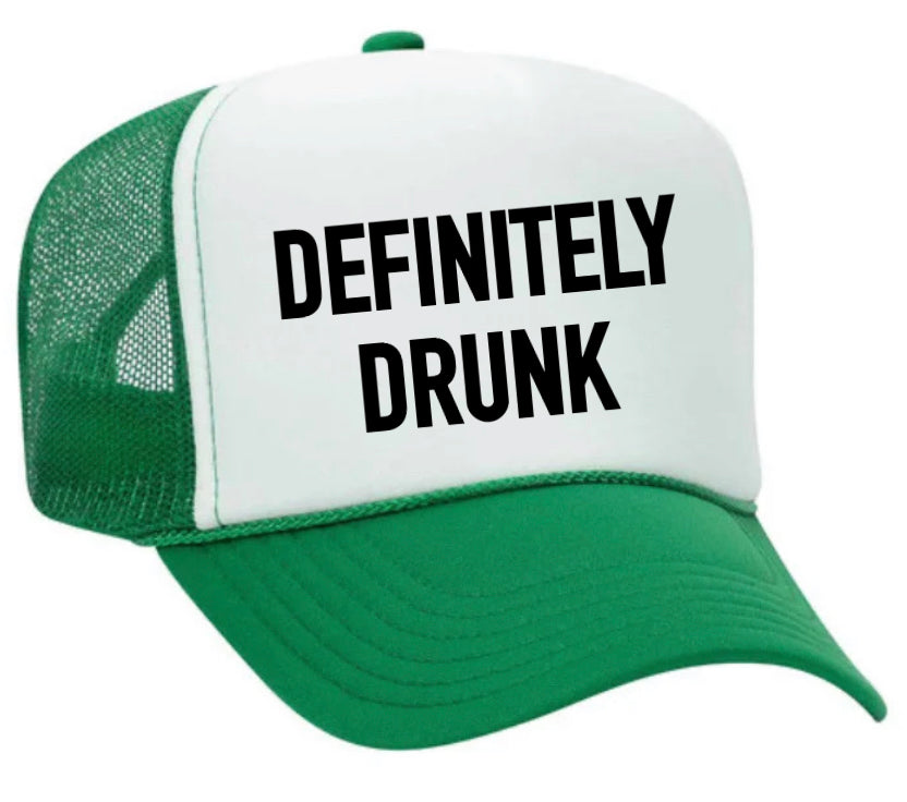 Definitely Drunk Trucker Hat