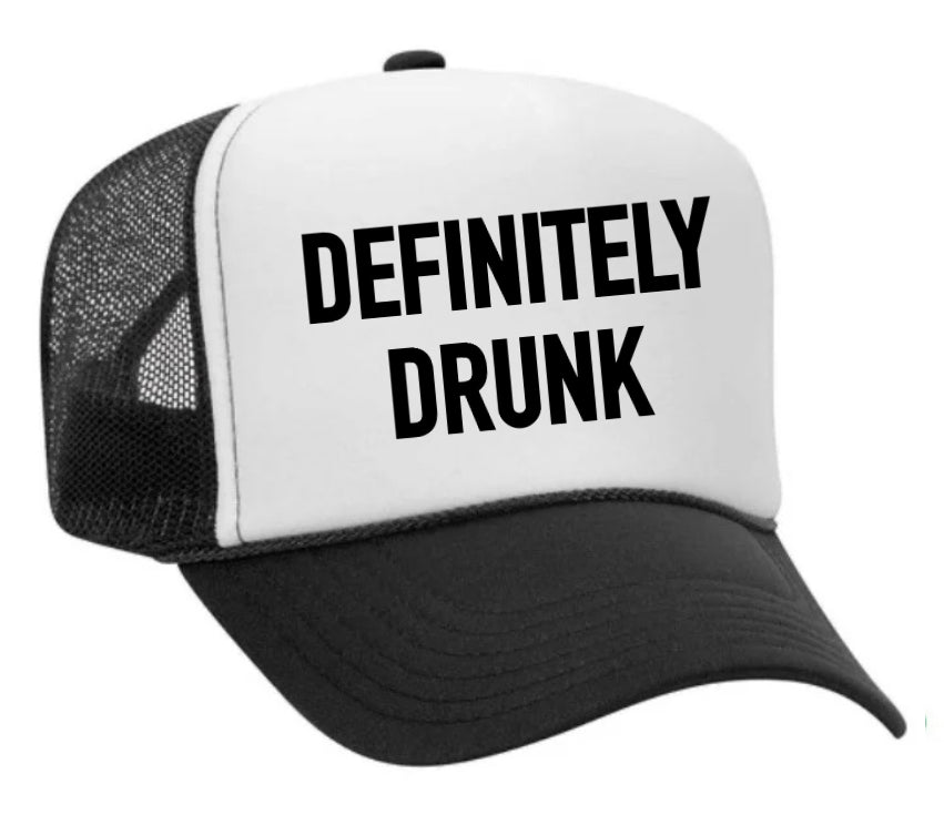 Definitely Drunk Trucker Hat