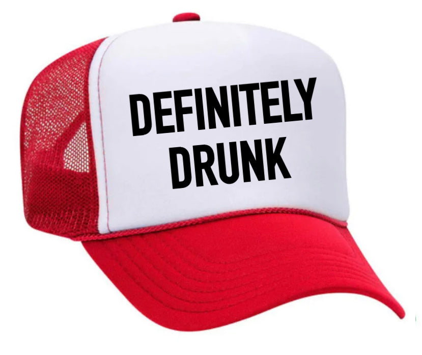 Definitely Drunk Trucker Hat