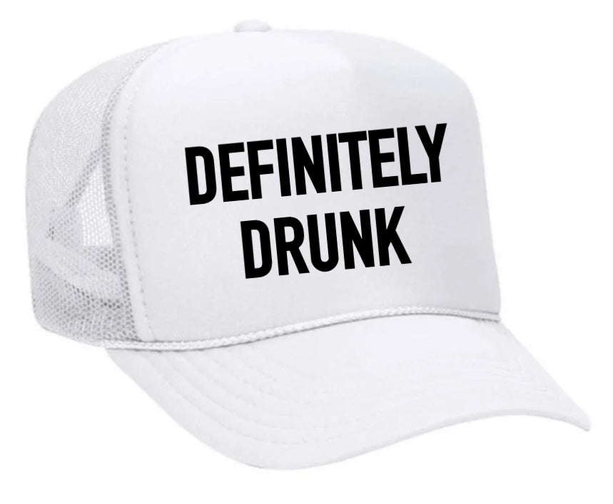 Definitely Drunk Trucker Hat