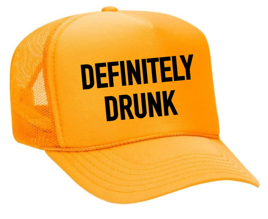 Definitely Drunk Trucker Hat