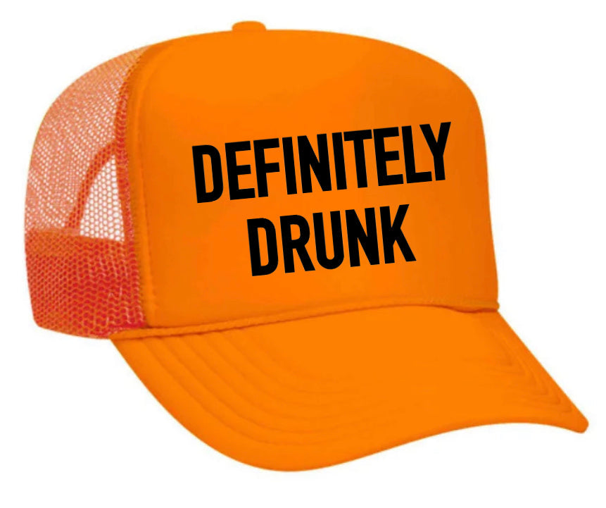 Definitely Drunk Trucker Hat