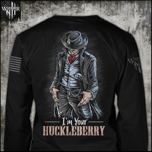 I'm Your Huckleberry - Long Sleeve